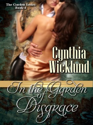 cover image of In the Garden of Disgrace (The Garden Series Book 3)